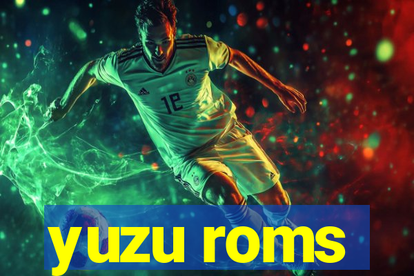 yuzu roms